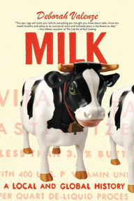 Title: Milk: A Local and Global History, Author: Deborah Valenze