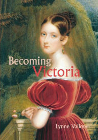 Becoming Victoria
