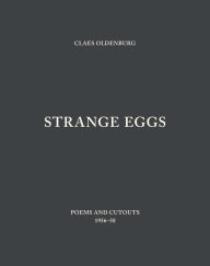 Strange Eggs: Poems and Cutouts 1956-58