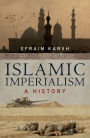 Islamic Imperialism: A History