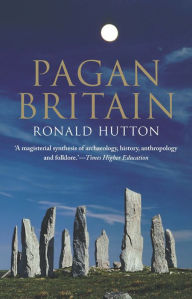 Title: Pagan Britain, Author: Ronald Hutton