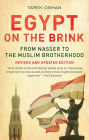 Egypt on the Brink: From Nasser to the Muslim Brotherhood, Revised and Updated