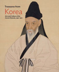 Treasures from Korea: Arts and Culture of the Joseon Dynasty, 1392itle/