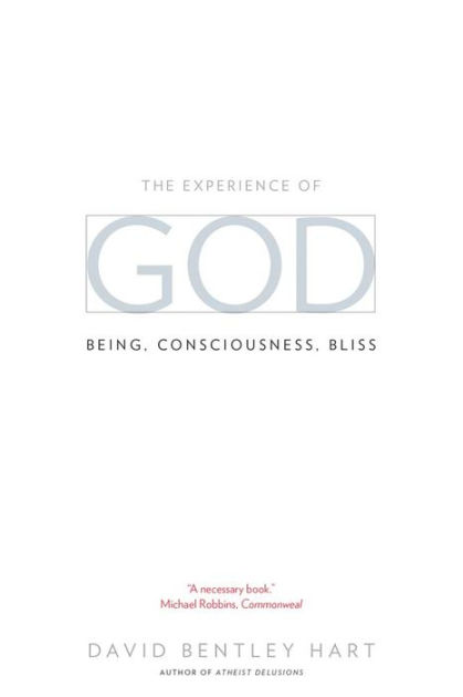 The Experience Of God Being Consciousness Bliss By