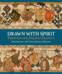 Drawn with Spirit: Pennsylvania German Fraktur from the Joan and Victor Johnson Collection