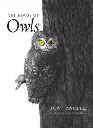 Title: The House of Owls, Author: Tony Angell