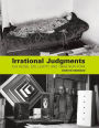 Irrational Judgments: Eva Hesse, Sol LeWitt, and 1960s New York