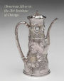 American Silver in the Art Institute of Chicago