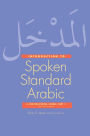 Introduction to Spoken Standard Arabic: A Conversational Course with Online Media, Part 1