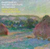 Title: Paintings at the Art Institute of Chicago: Highlights of the Collection, Author: James Rondeau