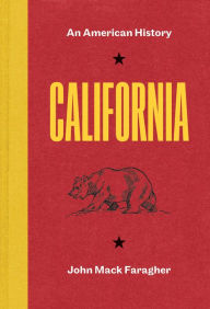 Title: California: An American History, Author: John Mack Faragher