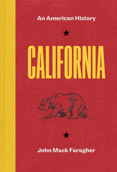 California: An American History