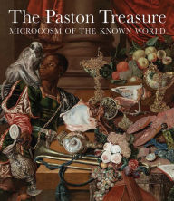 Title: The Paston Treasure: Microcosm of the Known World, Author: Andrew Moore