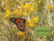 Title: Wings in the Light: Wild Butterflies in North America, Author: David Lee Myers
