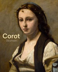 Title: Corot: Women, Author: Mary Morton