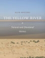 The Yellow River: A Natural and Unnatural History