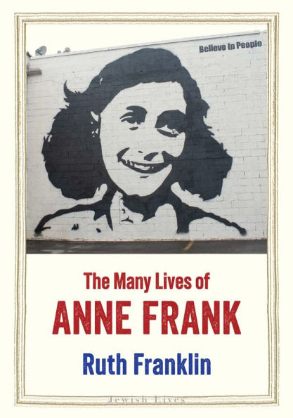 The Many Lives of Anne Frank