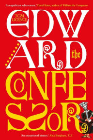 Title: Edward the Confessor: Last of the Royal Blood, Author: Tom Licence
