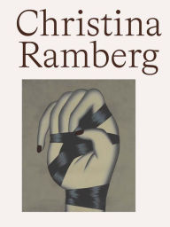 Title: Christina Ramberg: A Retrospective, Author: Thea Liberty Nichols