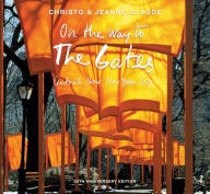 Title: Christo and Jeanne-Claude: On the Way to The Gates, Central Park, New York City: 20th Anniversary Edition, Author: Jonathan Fineberg