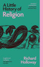 A Little History of Religion