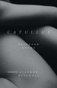 Title: Catullus: Selected Poems, Author: Gaius Valerius Catullus