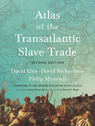 Title: Atlas of the Transatlantic Slave Trade, Author: David Eltis
