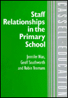Staff Relationships in the Primary School: A Study of Organizational Cultures