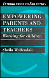 Empowering Parents and Teachers: Working for Children