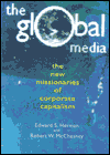 Global Media: The Missionaries of Global Capitalism