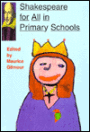 Shakespeare for All in Primary Schools