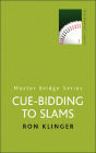 Cue-Bidding to Slams