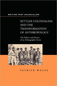 Title: Settler Colonialism, Author: Patrick Wolfe