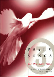 Title: Psalm Songs for Ordinary Times / Edition 1, Author: David Ogden
