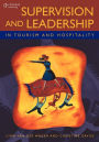Supervision and Leadership in Tourism and Hospitality / Edition 1
