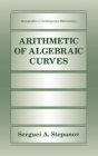 Arithmetic of Algebraic Curves / Edition 1