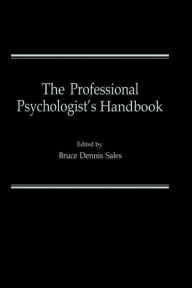 Title: The Professional Psychologist's Handbook, Author: Bruce D. Sales