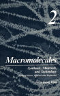 Alternative view 2 of Macromolecules: Volume 2: Synthesis, Materials, and Technology / Edition 1