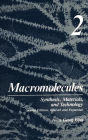 Alternative view 3 of Macromolecules: Volume 2: Synthesis, Materials, and Technology / Edition 1