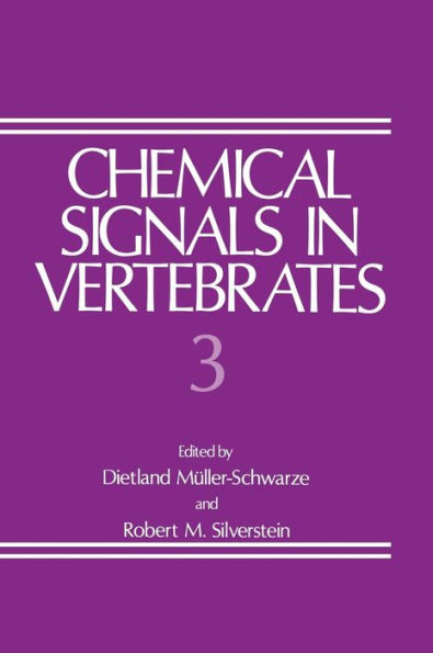 Chemical Signals in Vertebrates 3 / Edition 1