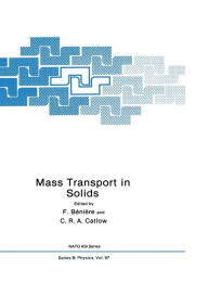 Title: Mass Transport in Solids, Author: F. Bïniïre