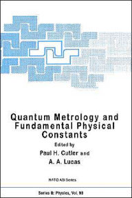Title: Quantum Metrology and Fundamental Physical Constants, Author: A.A. Lucas