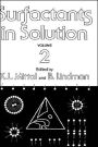Surfactants in Solution / Edition 1