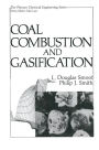 Coal Combustion and Gasification / Edition 1