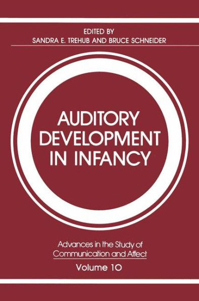 Auditory Development in Infancy / Edition 1