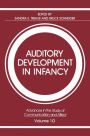 Auditory Development in Infancy / Edition 1