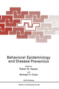 Title: Behavioral Epidemiology and Disease Prevention, Author: Robert M. Kaplan