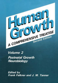 Title: Postnatal Growth Neurobiology / Edition 2, Author: Frank Falkner