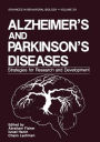 Alzheimer's and Parkinson's Diseases: Strategies for Research and Development