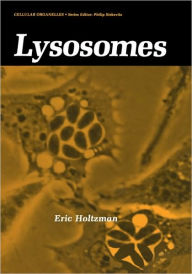 Title: Lysosomes / Edition 1, Author: Eric Holtzman